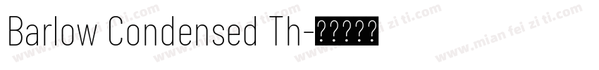 Barlow Condensed Th字体转换